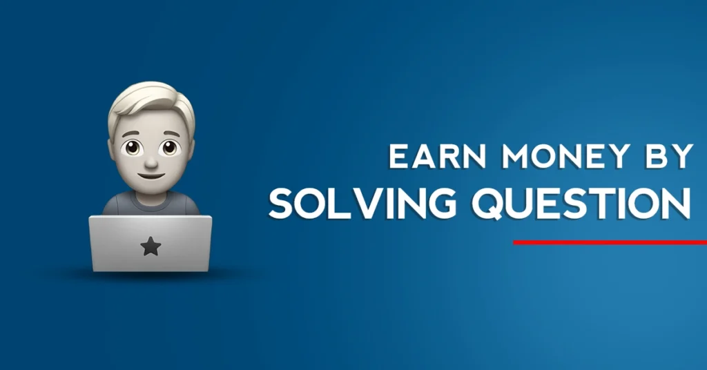 how to Earn Money by Solving Questions using chatgpt