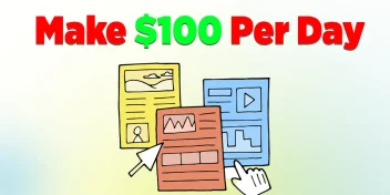How to make $100 Per Day online